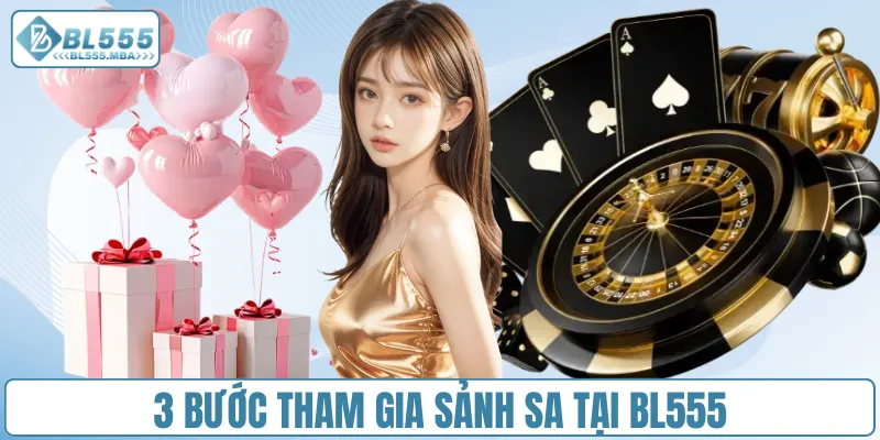 Sảnh Game SA – Thế Giới Giải Trí Cực Kỳ Sôi Động Tại BL555 4 3 bước tham gia sảnh SA tại BL555