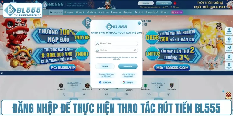 Hướng Dẫn Rút Tiền BL555: Chi Tiết Từng Bước Cho Người Mới 2 Đăng nhập để thực hiện thao tác rút tiền BL555