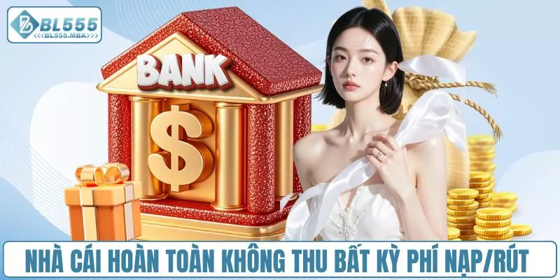 Câu Hỏi Thường Gặp 4 Nhà cái hoàn toàn không thu bất kỳ phí nạp/rút tiền